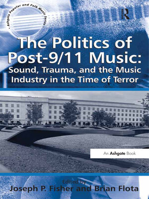 cover image of The Politics of Post-9/11 Music